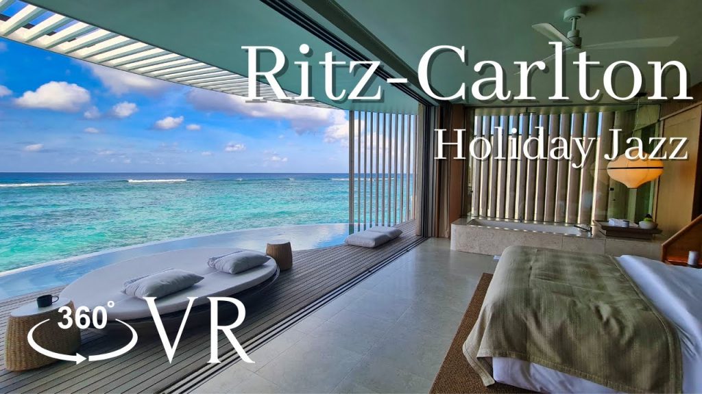 【リッツカールトン・モルディブ 360度動画】癒しの波音＆カフェジャズBGM、南国 5K VR体験｜Virtual reality Maldives videos VR seaside cafe 5K
